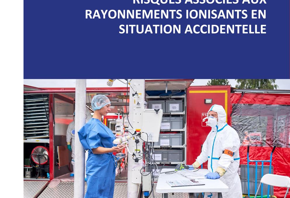 Livret à destination des professionnels de santé: RISQUES ASSOCIÉS AUX  RAYONNEMENTS IONISANTS EN  SITUATION ACCIDENTELLE