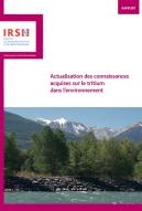 Rapport IRSN Actualisation des connaissances acquises sur le tritium dans l’environnement